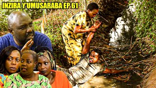 INZIRA YUMUSARABA EP 61  IRIBAGIZA abaye intwari ya CYUSA  HILLWOOD MOVIES [upl. by Yuji]