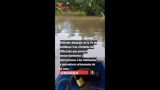 Delicada situación en la Ye de Astilleros tras creciente del RioZulia [upl. by Notanhoj198]