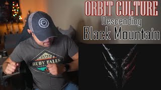 Orbit Culture  Descending amp Black Mountain ReactionRequest [upl. by Maurits180]