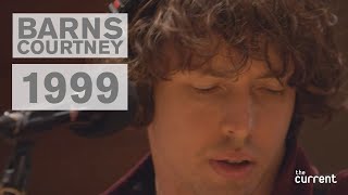 Barns Courtney  1999 Live at The Current [upl. by Anola895]