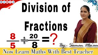 Division of Fractions  Class 5  Class 6th  Best Explanation [upl. by Othilia]