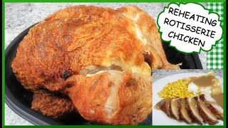 HOW TO REHEAT ROTISSERIE CHICKEN IN THE OVEN  REHEATING A WHOLE BAKED CHICKEN [upl. by Aman607]