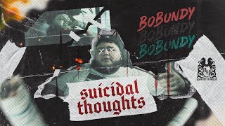 Bo Bundy  Suicidal Thoughts Official Video [upl. by Eemia]