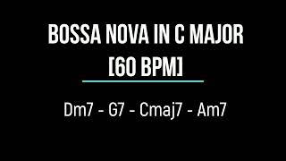 Bossa Nova  Backing Track in C Major 60 BPM [upl. by Yarod252]