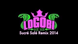 Logobi GT  Sucré Salé Remix 2014 by Junior Caldera [upl. by Terence]