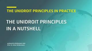 Unidroit Principles in a nutshell 1of 13 [upl. by Sarah]