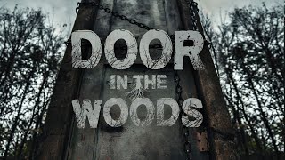 Door in the Woods  Official Trailer  Summer Hill Entertainment [upl. by Neela]