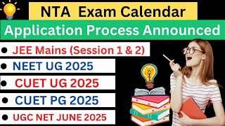 NTA Announced Exam calendar amp Application Process 2025 HRख़बर01 nta exam ntanet neet cuet [upl. by Darb375]