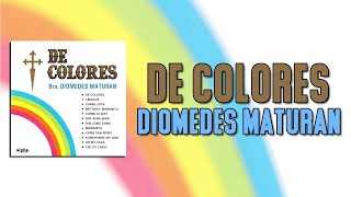 DE COLORES  Diomedes Maturan Official Audio OPM [upl. by Genni837]