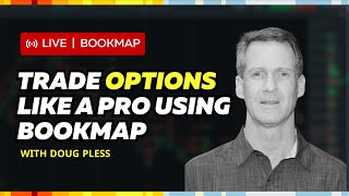 Trade Options like a pro using Bookmap  Doug Pless [upl. by Eremehc]