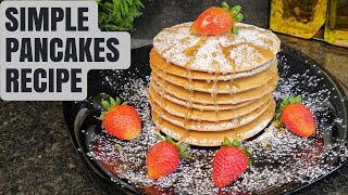 SIMPLE PANCAKE RECIPE  HOW TO MAKE PANCAKES AT HOME  FLUFFY PANCAKES EPISODE 13 [upl. by Rolat868]