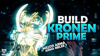 ✅WARFRAME BUILD KRONEN PRIME I CAMINO DE ACERO I DAÑO MASIVO😱 [upl. by Adolpho]