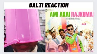 Ami Ekai Rajkumar Balti Reaction🤭🤪😂 [upl. by Atiniuq127]