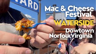 Mac and Cheese Festival Waterside Dowtown Norfolk Virginia [upl. by Noll]