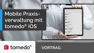 Mobile Praxisverwaltung mit tomedo® Vortrag  AWT 2023 [upl. by Esinal]