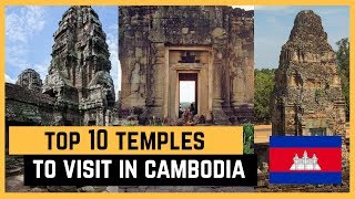 TOP 10 TEMPLES TO VISIT IN CAMBODIA  KNOW BEFORE YOU GO  RANKLER [upl. by Fennell]