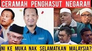 CERAMAH PENGHASUT NEGARA VS CERAMAH SELAMATKAN MALAYSIA PUAK PAS amp BERSATU NAK SELAMATKAN APA [upl. by Ardnekan]