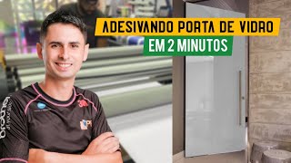 COMO ADESIVAR PORTA DE VIDRO OU CHAPAS INTEIRAS FACILMENTE [upl. by Lexy]