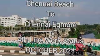 Beach to Egmore4th line work StatusOct2024 [upl. by Eilzel]