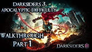 Darksiders 3 Walkthrough Part 1 Apocalyptic All Collectables  Full Exploration [upl. by Inoy]