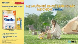 SIMILAC 4  DINH DƯỠNG 5G MỚI MẸ MUỐN BÉ KHỎE LANH CHẮC MẸ CHỌN SIMILAC 4 [upl. by Ydnis]