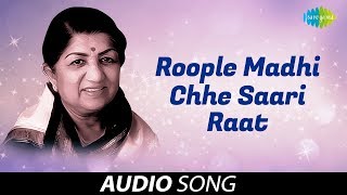 Roople Madhi Chhe Saari Raat  Lata Mangeshkar  Gujarati Hits  Dilip Dholakia [upl. by Nwahsan327]