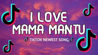 I Love Mama MantuLyrics🎵  Bulan Sutena  Tiktok Song [upl. by Aldwin]