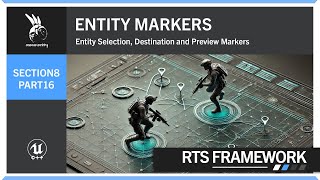 Entity Marker Component  Section 8  Part 16  Command  RTS Framework  UE5 [upl. by Nyleuqcaj]