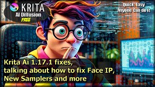 Krita Ai 1171 fixes talking about how to fix Face IP new Samplers and more [upl. by Anitnatsnoc]