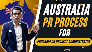 Australia PR Process for Project Administrator  VetAssess amp Visa Subclasses [upl. by Bartlet766]