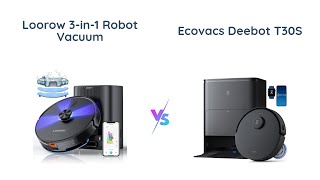 Loorow 3in1 Robot Vacuum vs ECOVACS DEEBOT T30S Comparison amp Review 🤖🧹🔥 [upl. by Nebur]