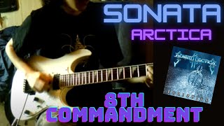 Sonata Arctica cover 8th Commandment Jani Liimatainen guitar part [upl. by Darlleen130]