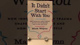 It Didn’t Start With You  Chapter One by Mark Wolynn Audio version [upl. by Ayatnwahs]