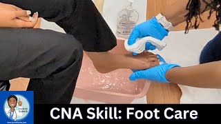 CNA Skill Foot Care [upl. by Earle]