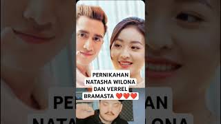 Pernikahan Natasha Wilona dan Verrel Bramasta sosweet natashawilona verrelbramasta [upl. by Yolanthe]