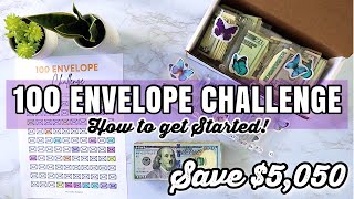 100 ENVELOPE CHALLENGE EXPLAINED  SAVE OVER 5000  2022 SAVINGS CHALLENGES  STUFF NEW ENVELOPES [upl. by Awjan]