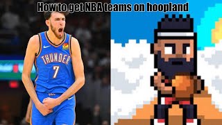 How to get NBA teams on hoopland 2324 ssn newest rosters [upl. by Alyel]