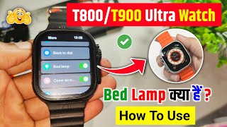 T800 Ultra Smartwatch Bed Lamp Kya Hai  How To Use Bed Lamp In T900 Ultra [upl. by Sewellyn541]