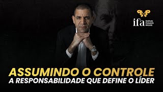 27  Assumindo o Controle  A Responsabilidade Que Define o Líder [upl. by Oinotnanauj]