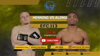 Cole Henning vs Ndidi Alonu at EFC 113 with Live Commentary [upl. by Yrelav39]