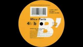 Mica Paris  Where Are The Children Full Length Version [upl. by Enialem]