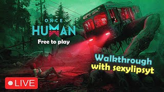 Dungeon Raid in Once Human  Later Valorant Gameplay  Live with SexyLipsYT [upl. by Aremaj]