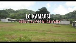 Young Davie ft Mi Santana  Lo Kamaosi 2023 [upl. by Maurise]