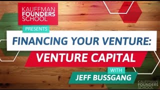 Financing Your Venture Venture Capital  Introduction [upl. by Llecram]