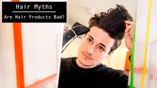 Hair Myths  Are Hair Products Actually BAD For You  Hairstyle Tips 2017 [upl. by Maretz448]