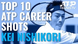 Kei Nishikori Top 10 Best Shots of His ATP Career [upl. by Cammi]