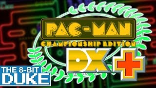 PacMan Championship Edition DX  The 8Bit Duke [upl. by Enitsirk730]