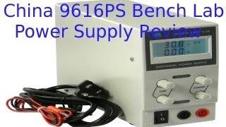 Chinese 9616PS Bench Lab Power Supply Review [upl. by Lynea153]