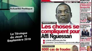 Titrologie 12 septembre 2019une revue de presse ivoirienne [upl. by Netsirt]