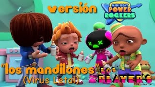 Los Mandilones Virus Letal  🧡Los Players de Tuzantla💥 Versión 🍼Los Mini Beat Power Rockers🎸 [upl. by Marissa]